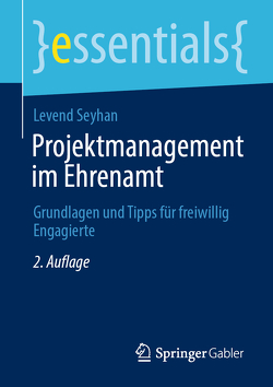 Projektmanagement im Ehrenamt von Seyhan,  Levend