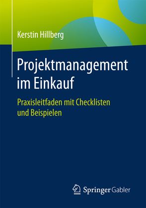 Projektmanagement im Einkauf von Hillberg,  Kerstin