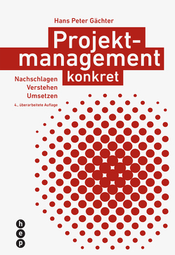 Projektmanagement konkret (E-Book) von Gächter,  Hans Peter