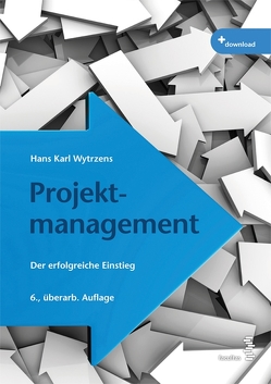 Projektmanagement von Wytrzens,  Hans Karl