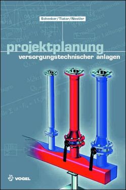 Projektplanung von Nestler,  Roland, Schenker,  Maik, Tiator,  Ingolf