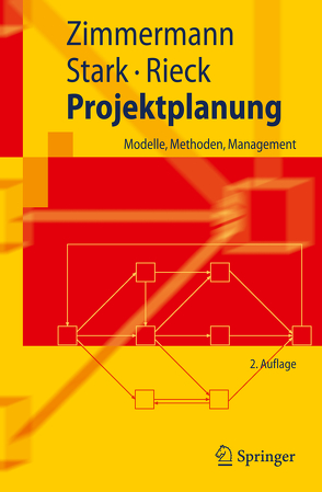 Projektplanung von Rieck,  Julia, Stark,  Christoph, Zimmermann,  Jürgen