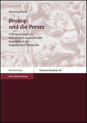 Prokop und die Perser von Börm,  Henning