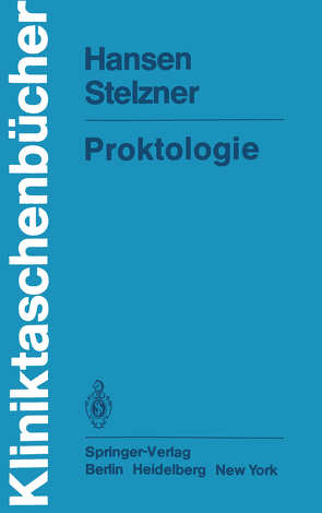 Proktologie von Hansen,  H., Stelzner,  F.