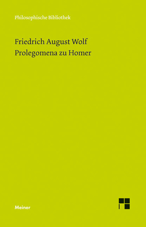 Prolegomena zu Homer von Reuss,  Roland, Wolf,  Friedrich August