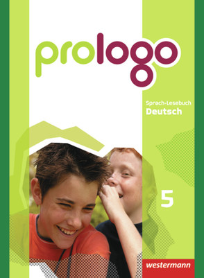 prologo – Allgemeine Ausgabe von Bergmann-Kramer,  Sandra, Berndt-Kroese,  Lyane, Böswald,  Lothar, Driesch-Roth,  Beatrice, Fischer,  Tanja, Föhl,  Angelika, Hilse,  Jennifer, Johanns,  Dirk, Kück-Wischnewski,  Gaby, Lippold,  Christa, Meermeyer,  Heiner, Rebl,  Werner, Riedel,  Steffen, Thalemann,  Marlene, Ziegeroski,  Elke