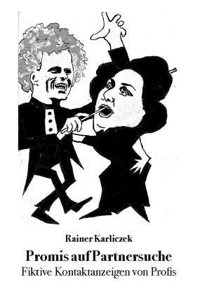 Promis auf Partnersuche von Karliczek,  Rainer