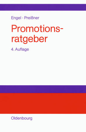 Promotionsratgeber von Albert,  Bernhard, Engel,  Stefan F., Neeb,  Christoph, Preißner,  Andreas