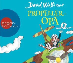 Propeller-Opa von Lippe,  Jürgen von der, Münch,  Bettina, Walliams,  David