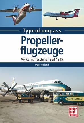 Propellerflugzeuge von Volland,  Marc