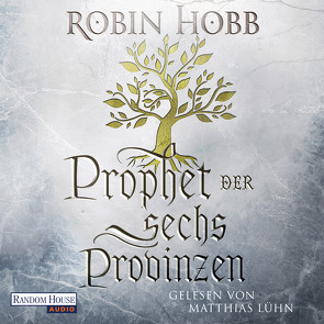 Prophet der sechs Provinzen von Bauche-Eppers,  Eva, Hobb,  Robin, Lühn,  Matthias