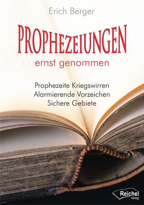 Prophezeiungen ernst genommen von Berger,  Erich