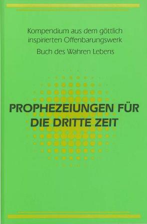 Prophezeiungen für die Dritte Zeit von Martens,  Victor P