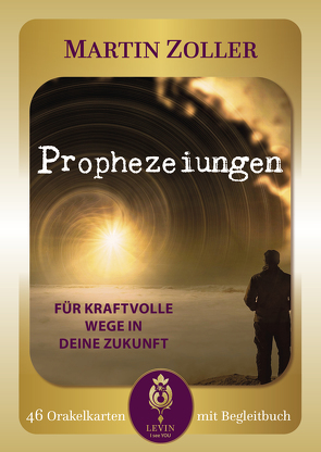 Martin Zoller – Prophezeiungen von Zoller,  Martin