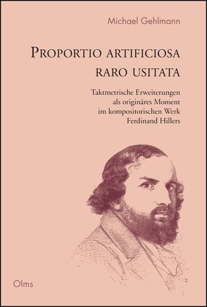 Proportio artificiosa raro usitata – Ferdinand Hiller von Gehlmann,  Michael