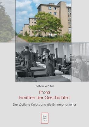 Prora Inmitten der Geschichte I von Wolter,  Stefan