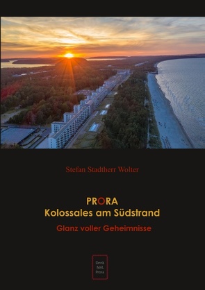 PRORA Kolossales am Südstrand von Stadtherr Wolter,  Stefan