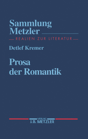 Prosa der Romantik von Kremer,  Detlef