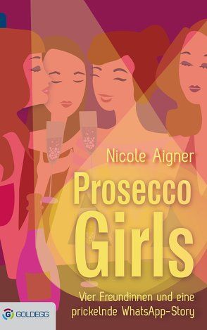 Prosecco Girls von Aigner,  Nicole