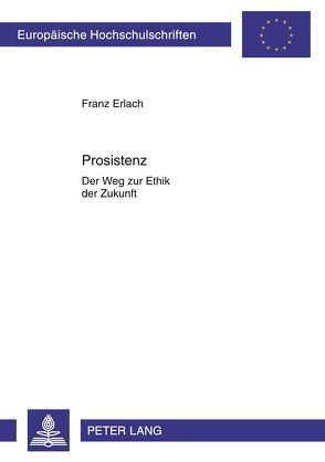 Prosistenz von Erlach,  Franz