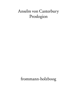 Proslogion von Anselm von Canterbury, Schmitt,  Franciscus Salesius