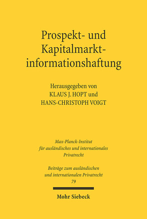 Prospekt- und Kapitalmarktinformationshaftung von Hopt,  Klaus J., Voigt,  Hans-Christoph