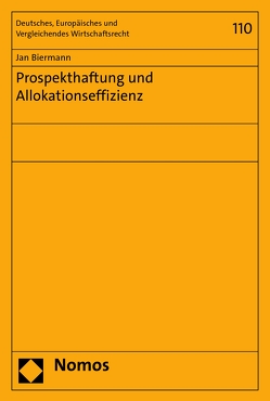 Prospekthaftung und Allokationseffizienz von Biermann,  Jan