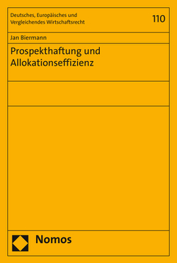 Prospekthaftung und Allokationseffizienz von Biermann,  Jan