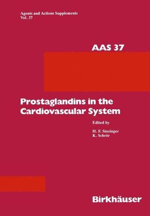 Prostaglandins in the Cardiovascular System von Schrör,  Karsten, Sinzinger,  Helmut F