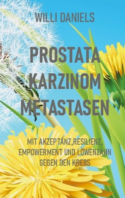 Prostata Karzinom Metastasen von Daniels,  Willi