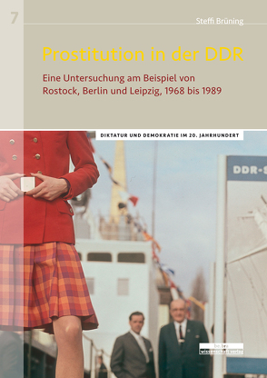 Prostitution in der DDR von Brüning,  Steffi