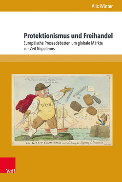 Protektionismus und Freihandel von Winter,  Alix