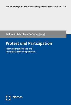 Protest und Partizipation von Oeftering,  Tonio, Szukala,  Andrea