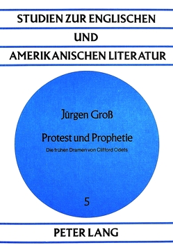 Protest und Prophetie von Groß,  Jürgen