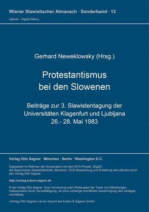 Protestantismus bei den Slowenen / Protestantizem pri slovencih von Neweklowsky,  Gerhard U.A.