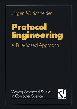 Protocol engineering von Schneider,  Jürgen M.