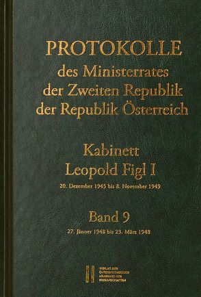 Protokolle des Ministerrates der Zweiten Republik, Kabinett Leopold Figl I von Enderle-Burcel,  Gertrude, Jerabek,  Rudolf, Mueller,  Wolfgang