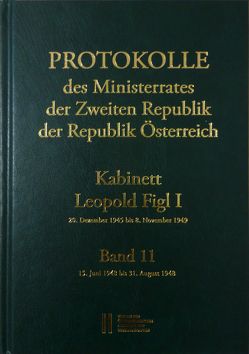 Protokolle des Ministerrates der Zweiten Republik, Kabinett Leopold Figl I von Enderle-Burcell,  Gertrude, Jerabek,  Rudolf, Mueller,  Wolfgang