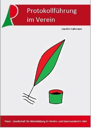 Protokollführung im Verein von Joachim,  Lehmann