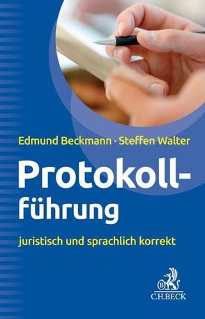 Protokollführung von Beckmann,  Edmund, Walter,  Steffen