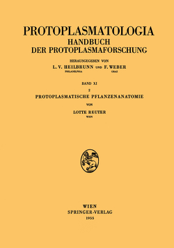 Protoplasmatische Pflanzenanatomie von Reuter,  Lotte