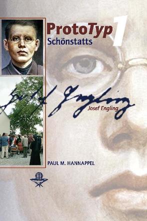 Prototyp Schönstatts – Josef Engling von Hannappel,  Paul M