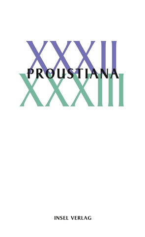 Proustiana XXXII von Marcel Proust Gesellschaft