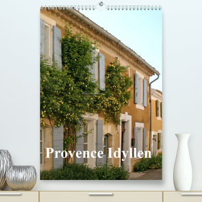 Provence Idyllen (Premium, hochwertiger DIN A2 Wandkalender 2022, Kunstdruck in Hochglanz) von N.,  N.