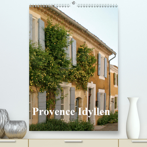 Provence Idyllen (Premium, hochwertiger DIN A2 Wandkalender 2020, Kunstdruck in Hochglanz) von N.,  N.