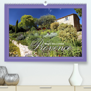 Provence – Magie des Lichtes (Premium, hochwertiger DIN A2 Wandkalender 2022, Kunstdruck in Hochglanz) von Stamm,  Dirk