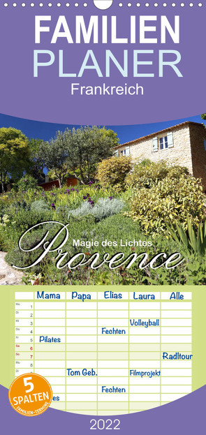 Familienplaner Provence – Magie des Lichtes (Wandkalender 2022 , 21 cm x 45 cm, hoch) von Stamm,  Dirk