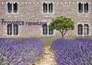 Provence romantique (Tischkalender 2022 DIN A5 quer) von / Joachim G. Pinkawa,  Jo.PinX