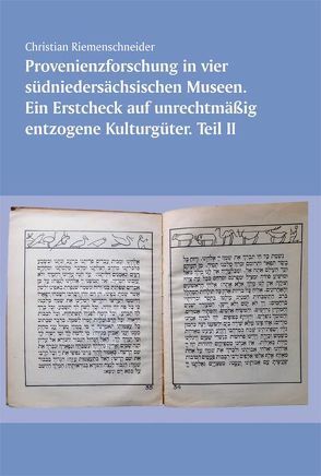 Provenienzforschung in vier südniedersächsischen Museen. von Landschaftsverband Südniedersachsen e.V. und Arbeitsgemeinschaft für Südniedersächsische Heimatforschung e.V., Riemenschneider,  Christian