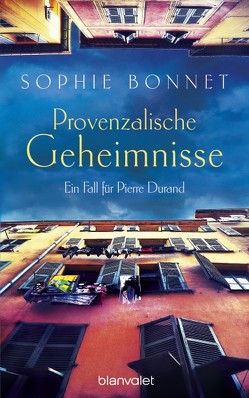 Provenzalische Geheimnisse von Bonnet,  Sophie